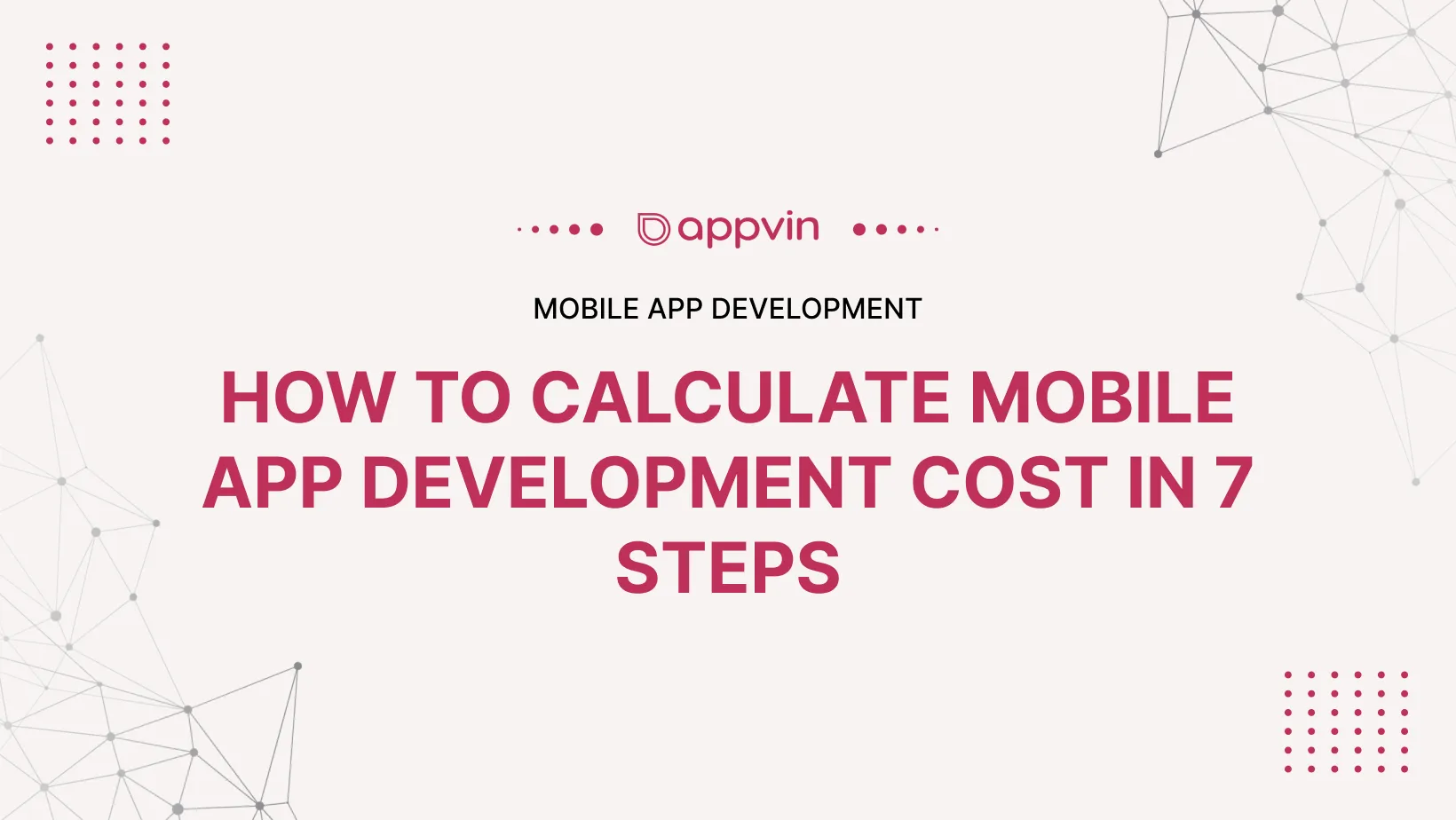 How To Calculate Mobile App Development Cost In 7 Steps 