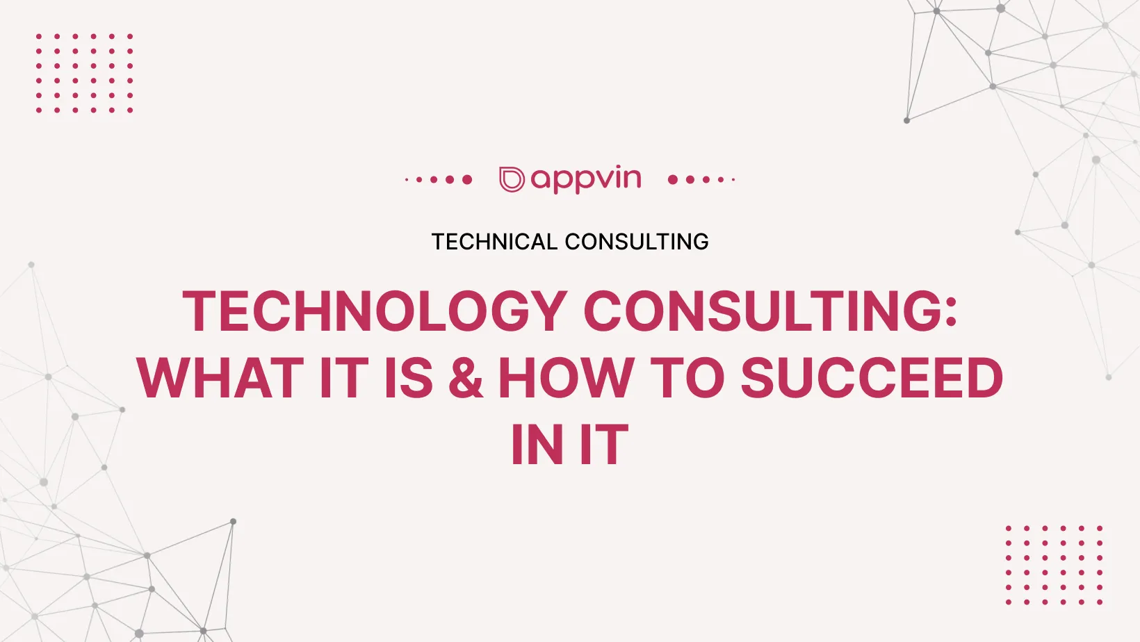 Technology Consulting: What It Is & How to Succeed in It 