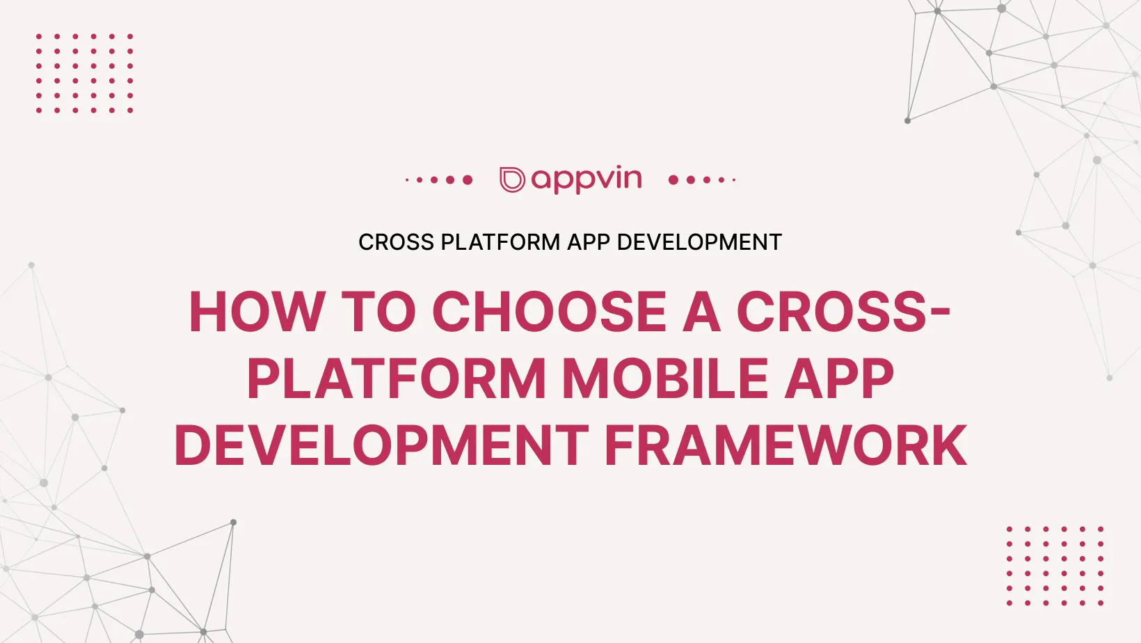 How to Choose a Cross-Platform Mobile App Development Framework