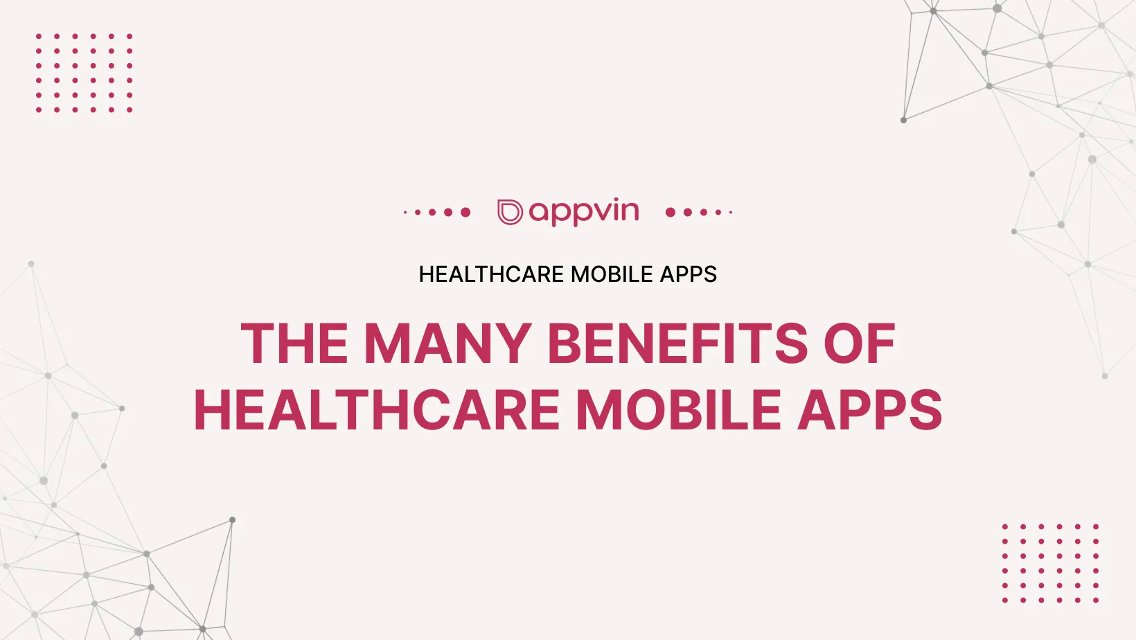 The Many Benefits of Healthcare Mobile Apps