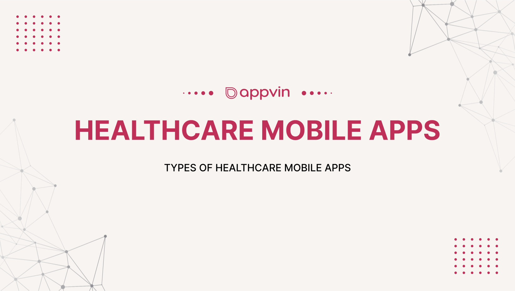 Types of Healhtcare Mobile Apps | AppVin Technologies