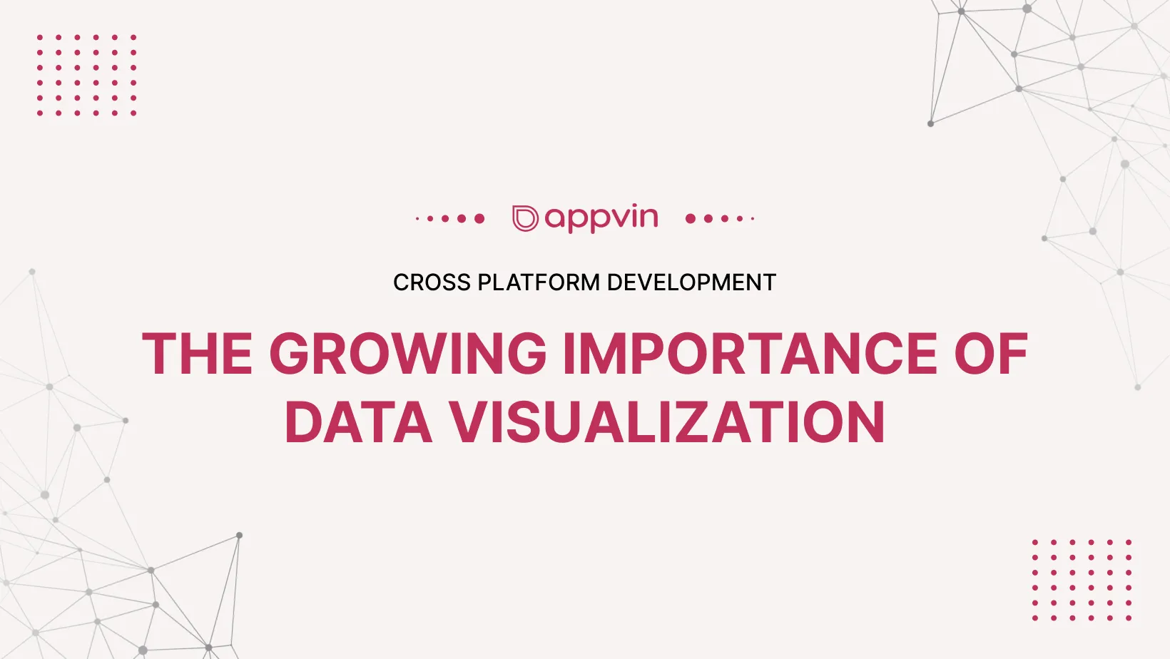 The Growing Importance of Data Visualization