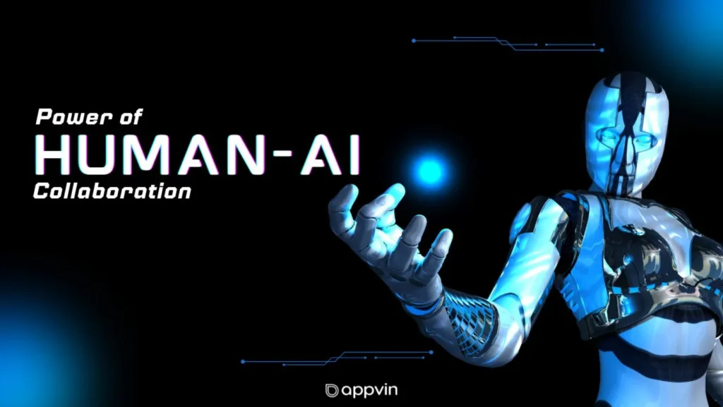 The Power of Human-AI Collaboration AppVin Technologies