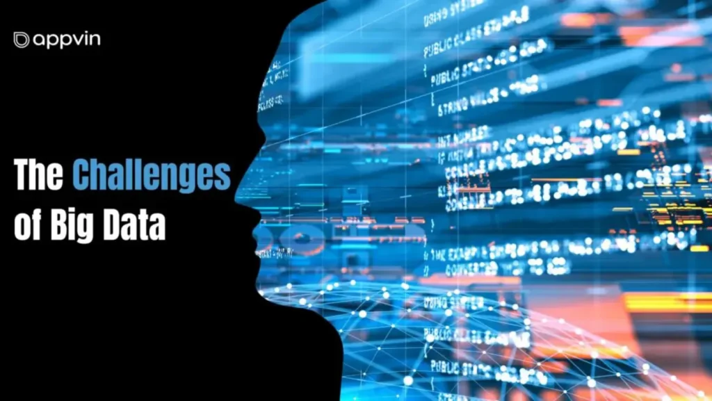 The Challenges of Big Data | AppVin Technologies