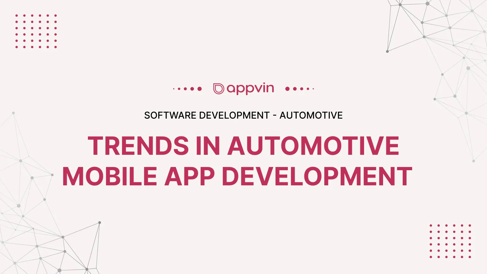 Trends in Automotive Mobile App Development - AppVin Technologies