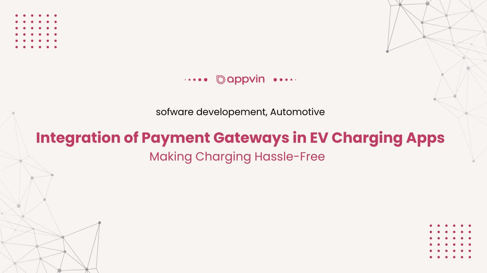 Integration of Payment Gateways in EV Charging Apps Making Charging Hassle-Free | AppVin Technologies